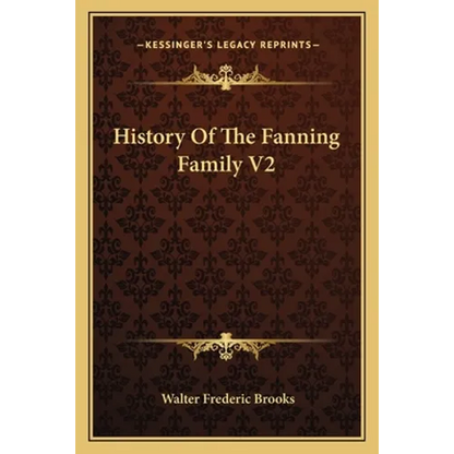 History Of The Fanning Family V2 - Paperback