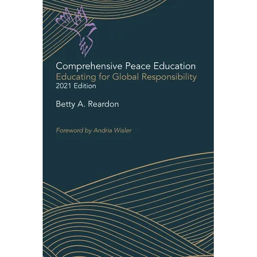 Comprehensive Peace Education: Educating for Global Responsibility - Paperback