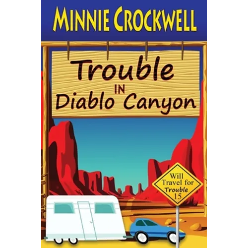 Trouble in Diablo Canyon - Paperback