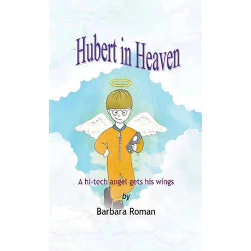Hubert in Heaven - Hardcover