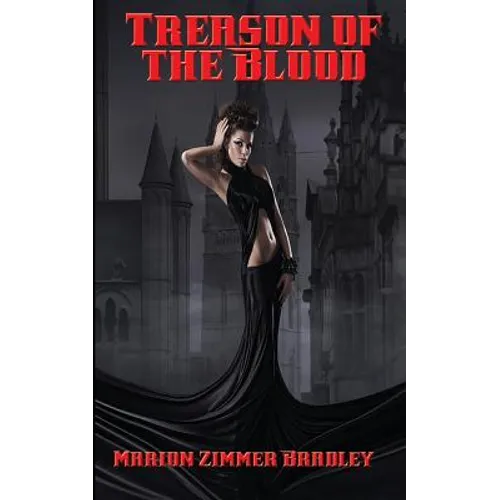 Treason of the Blood: A Positronic Book - Paperback
