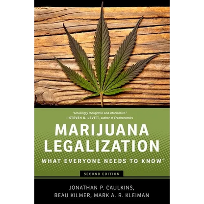 Marijuana Legalization: What Everyone Needs to Know(r) - Paperback