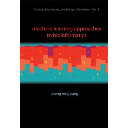 Machine Learning Approaches to Bi..(V4) - Hardcover