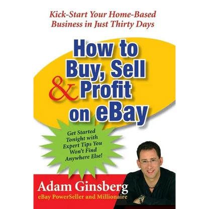 How to Buy, Sell, and Profit Onay: Kick-Start Your Home-Based Business in Just Thirty Days - Paperback