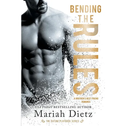 Bending the Rules: The Rules Duet - Paperback