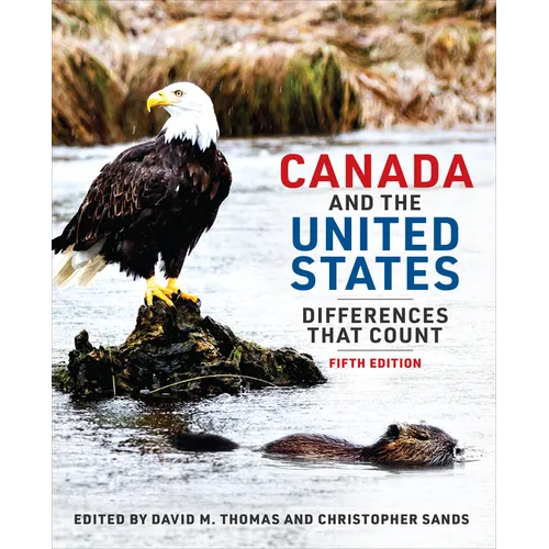 Canada and the United States: Differences That Count, Fifth Edition - Paperback