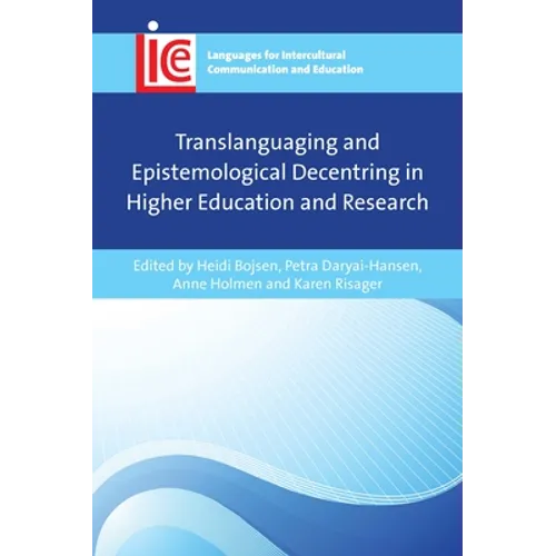 Translanguaging and Epistemological Decentring in Higher Education and Research - Paperback