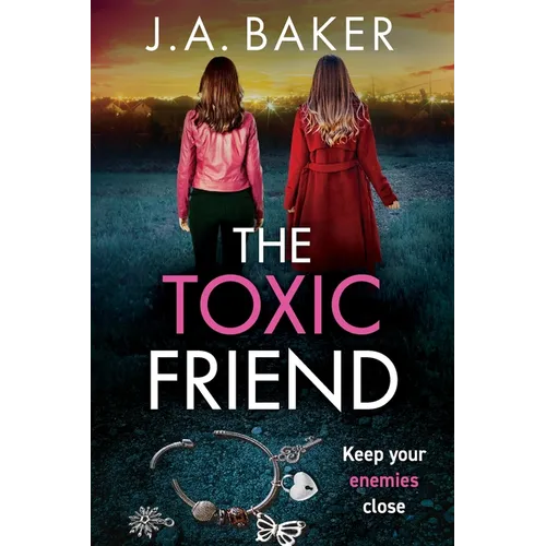 The Toxic Friend - Paperback