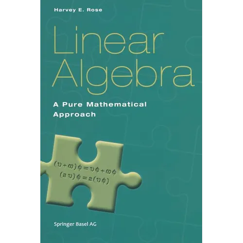 Linear Algebra: A Pure Mathematical Approach - Paperback