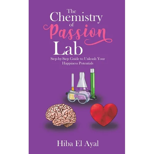 The Chemistry of Passion Lab - Paperback