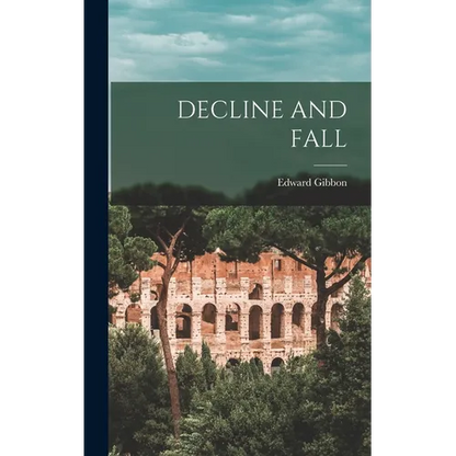 Decline and Fall - Hardcover