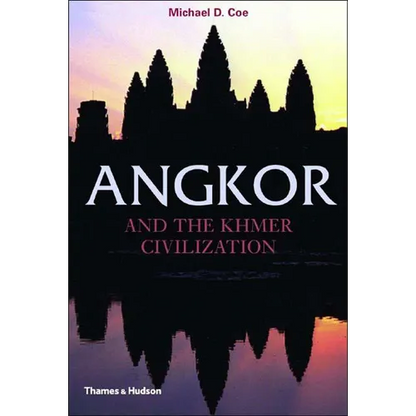 Angkor and the Khmer Civilization - Paperback