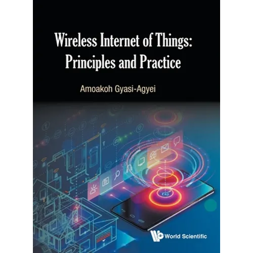Wireless Internet of Things: Principles and Practice - Hardcover
