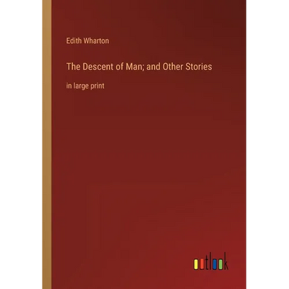 The Descent of Man; and Other Stories: in large print - Paperback