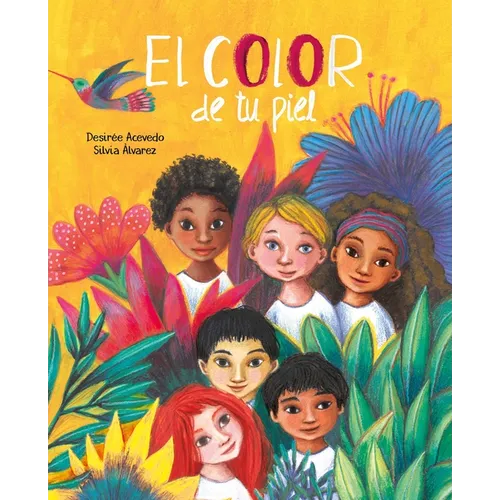 El Color de Tu Piel (the Color of Your Skin) - Hardcover