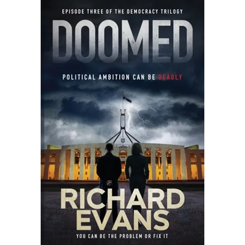 Doomed: Political Ambition can be deadly - Paperback