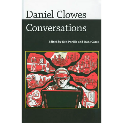 Daniel Clowes: Conversations - Paperback