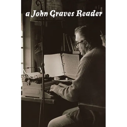 A John Graves Reader - Paperback