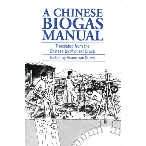 A Chinese Biogas Manual - Paperback