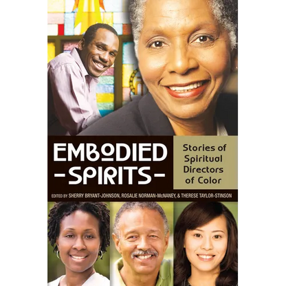 Embodied Spirits: Stories of Spiritual Directors of Color - Paperback