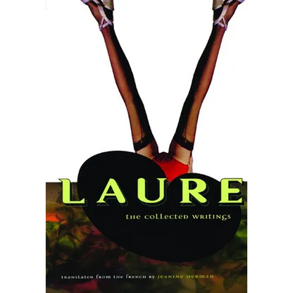 Laure: The Collected Writings - Paperback