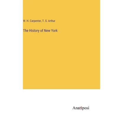 The History of New York - Hardcover