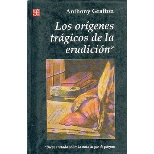 Origenes Tragicos de la Erudicion - Paperback
