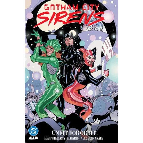 Gotham City Sirens: Unfit for Orbit - Paperback