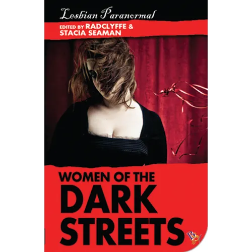 Women of the Dark Streets: Lesbian Paranormal - Paperback