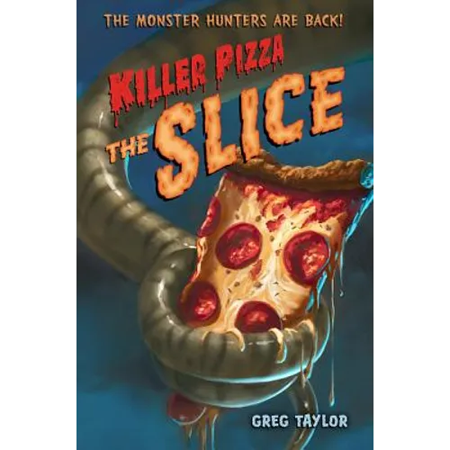 Killer Pizza: The Slice - Paperback