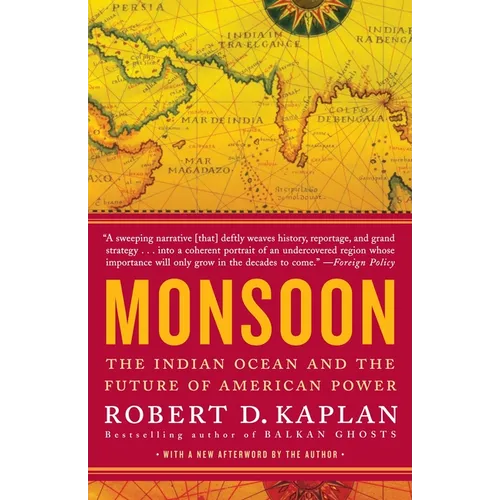 Monsoon: The Indian Ocean and the Future of American Power - Paperback
