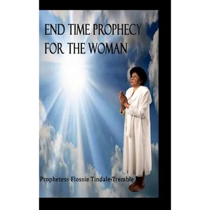End Times Prophecy for The Woman - Hardcover