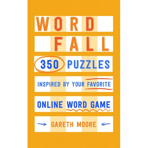 Word Fall: 350 Puzzles Inspired by Your Favorite Online Word Game - Paperback
