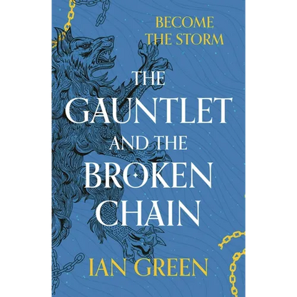 The Gauntlet and the Broken Chain - Paperback