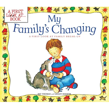 My Family's Changing: A First Look at Family Break-Up - Paperback