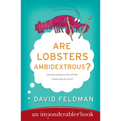 Are Lobsters Ambidextrous?: An Imponderables Book - Paperback