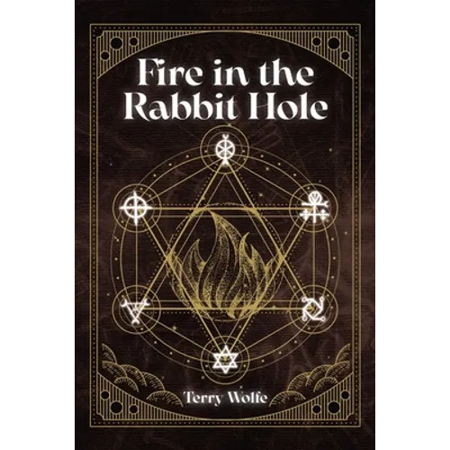 Fire in the Rabbit Hole - Paperback