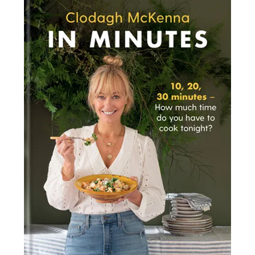 In Minutes: 10, 20, 30 - How Much Time Do You Have Tonight? - Hardcover