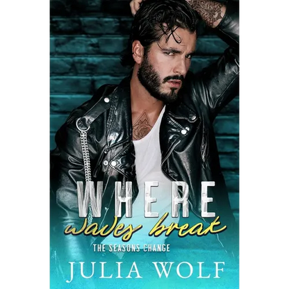 Where Waves Break: A Nanny/Single Father Romance - Paperback