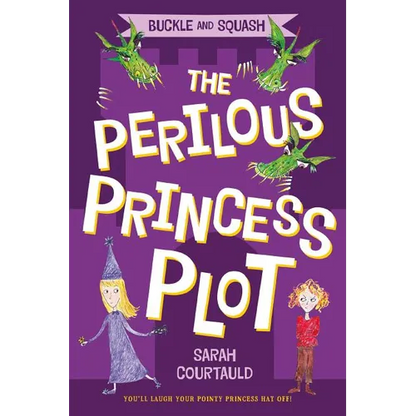 Buckle and Squash: The Perilous Princess Plot - Paperback