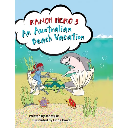 Ranch Hero 3: An Australian Beach Vacation - Hardcover