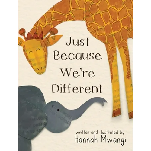 Just Because We're Different - Hardcover