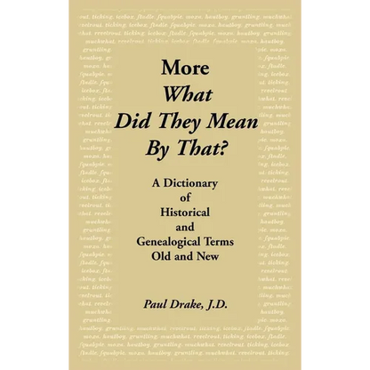 More What Did They Mean by That - Hardcover