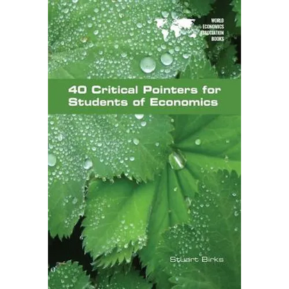 40 Critical Pointers for Students of Economics - Paperback