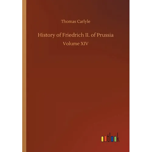 History of Friedrich II. of Prussia - Paperback