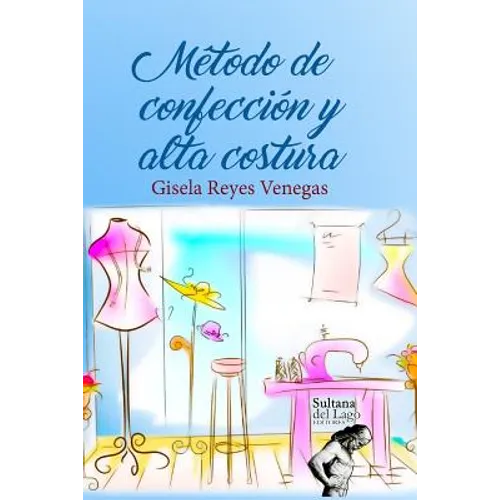 Método de Confección Y Alta Costura - Paperback