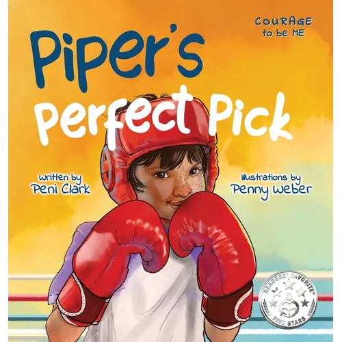 Piper's Perfect Pick: A Courage-Building Picture Book About Trying New Things, Confidence, and Finding Your Passion - Hardcover