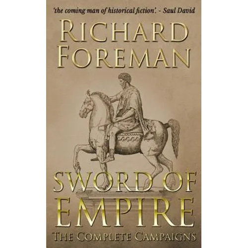 Sword of Empire: The Complete Campaigns - Paperback
