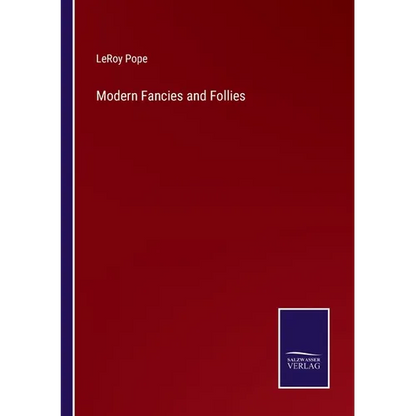 Modern Fancies and Follies - Paperback