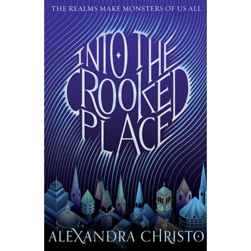 Into the Crooked Place - Paperback